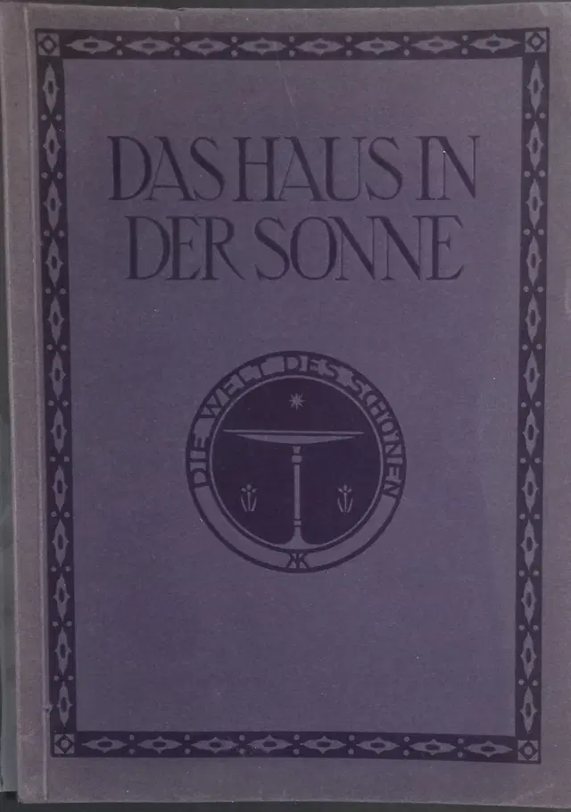 Das Haus in der Sonne - 3rd printing. Superior copy.