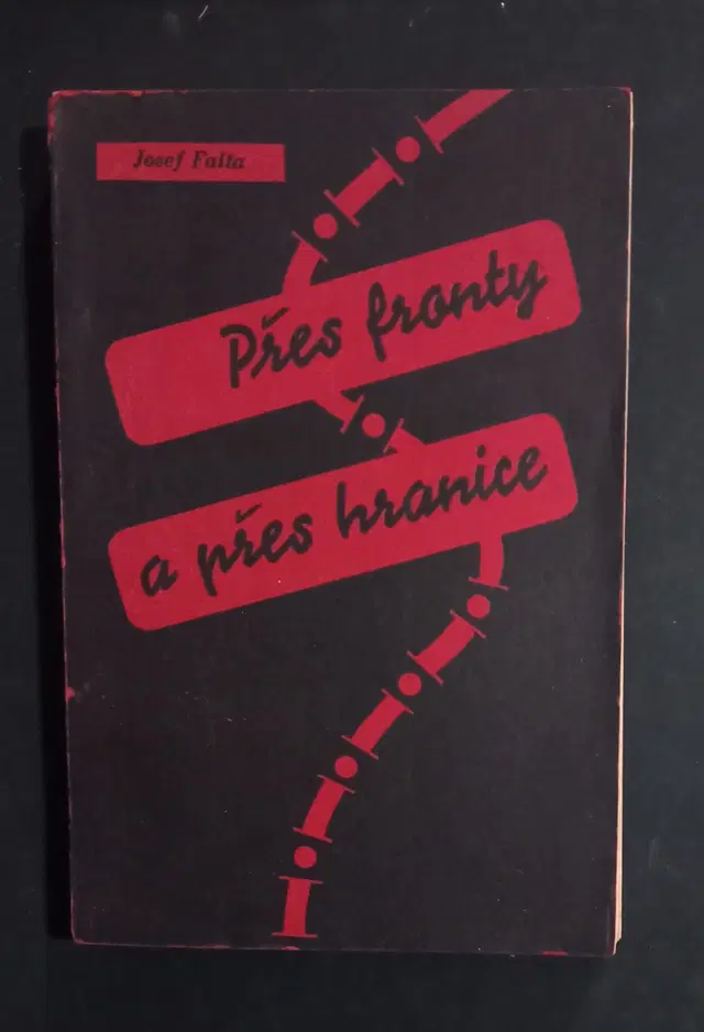Josef Falta – Přes fronty a přes hranice 1943
