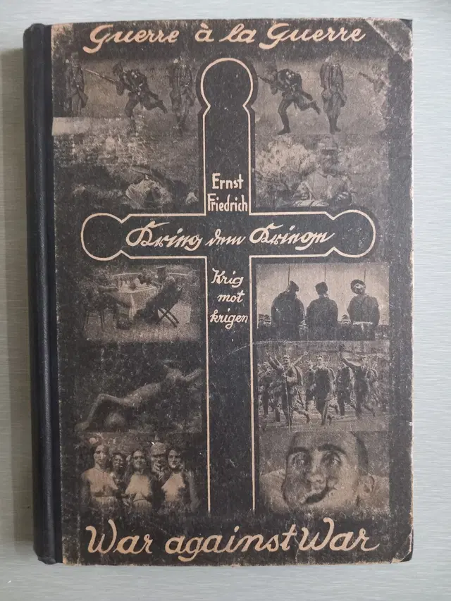 War Against War! Vol. 1 Ernst Friedrich