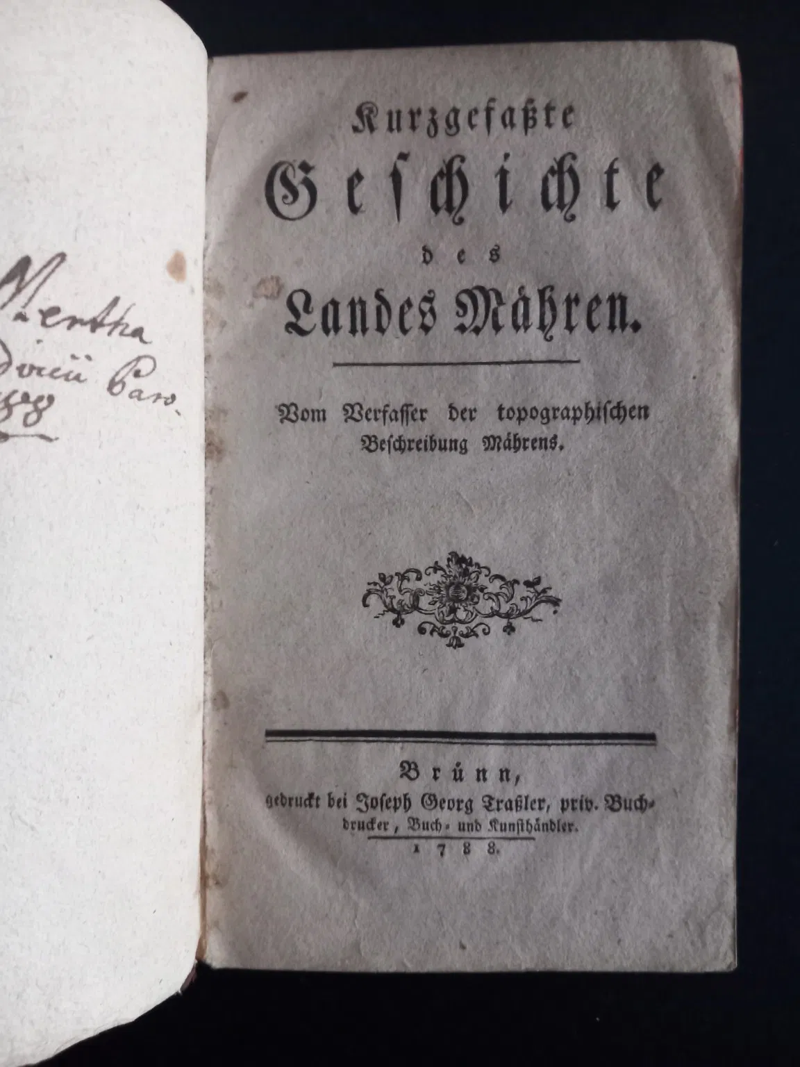 1788 Kurzgefaßte Geschichte des Landes Mähren