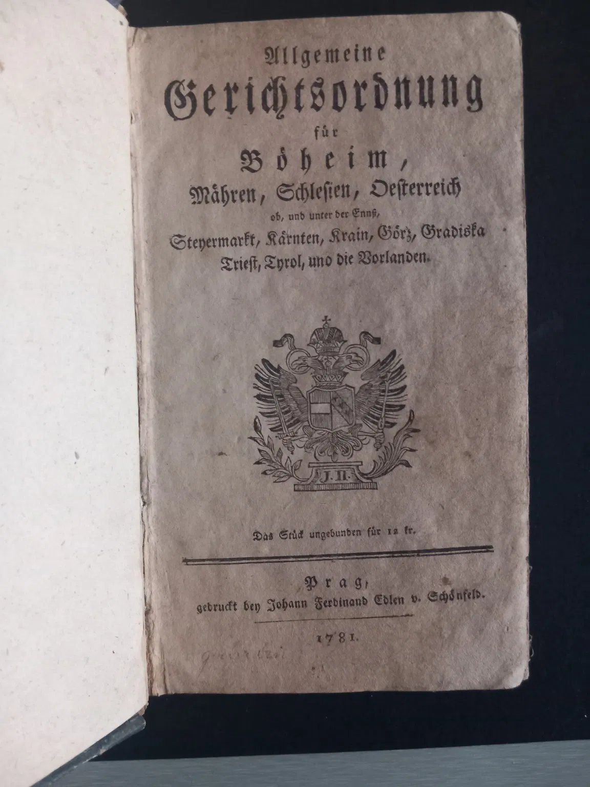 1781 Allgemeine Gerichtsordnung für Böheim, Mähren