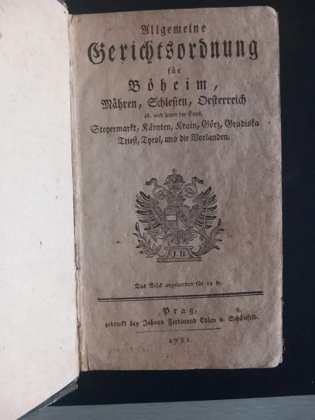 1781 Allgemeine Gerichtsordnung für Böheim, Mähren