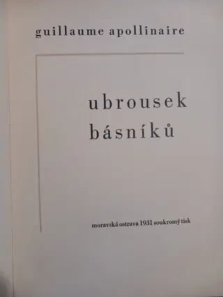 APOLLINAIRE — UBROUSEK BÁSNÍKŮ — SIGNED BY JÁN SLÁDEK — PRIVATE PRESS, 1931 – photo 2