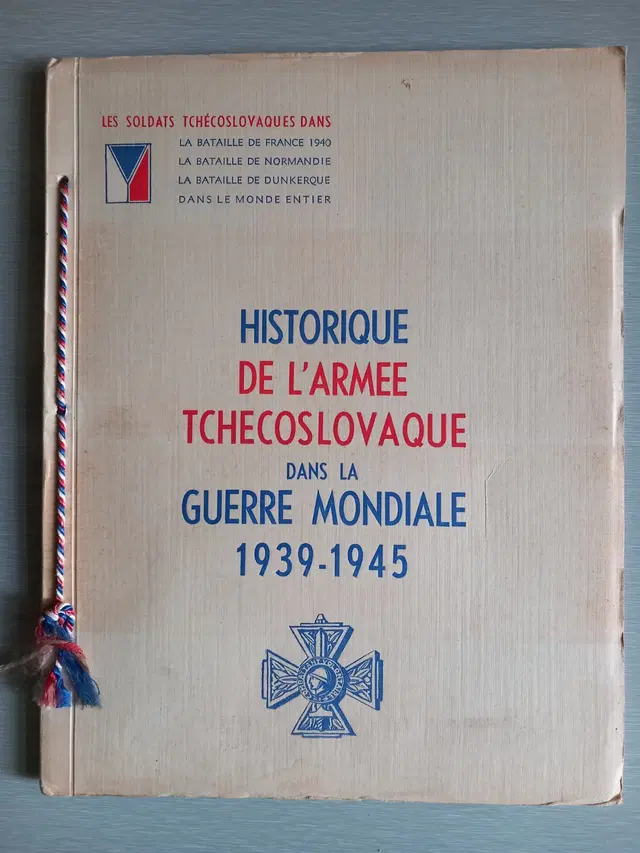 Historique de l’armée tchécoslovaque dans la guerre mondiale 1939–1945.