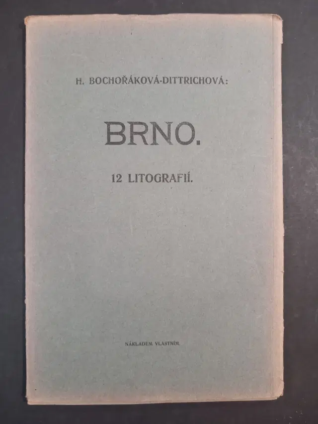 1919 Helena Bochořáková-Dittrichová – Brno. 12 litografií