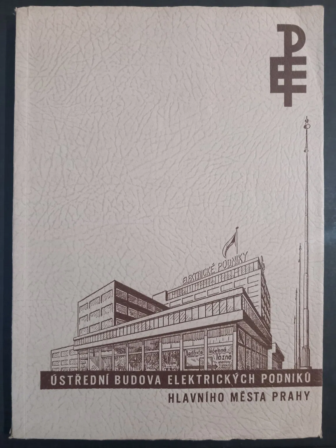1935 Ústřední budova Elektrických podniků hlavního města Prahy