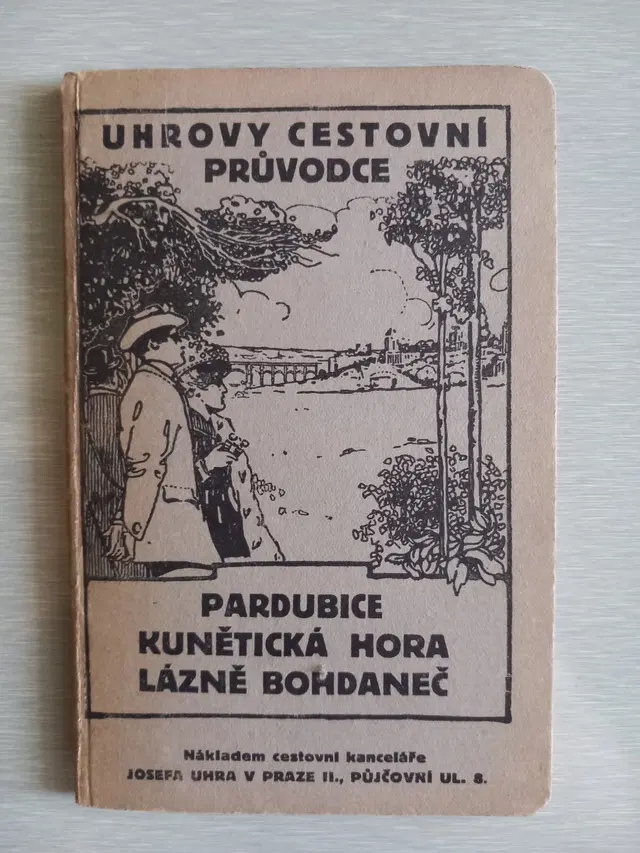 1931 Uhrovy cestovní průvodce: Pardubice – Kunětická Hora – Lázně Bohdaneč