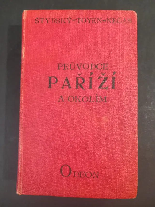 ŠTYRSKÝ – TOYEN – NEČAS Guide to Paris and Its Surroundings