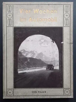 Adolf Schmal-Filius – Four Weeks by Automobile: 6,000 km in a Laurin & Klement, 1912 – photo 1