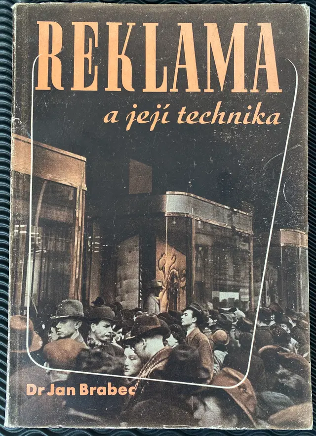 1946 Dr Jan Brabec. Reklama a její technika