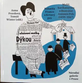 Seňorita Franco a Krvavý pes: Antonín Pelc (1895-1967) – photo 1