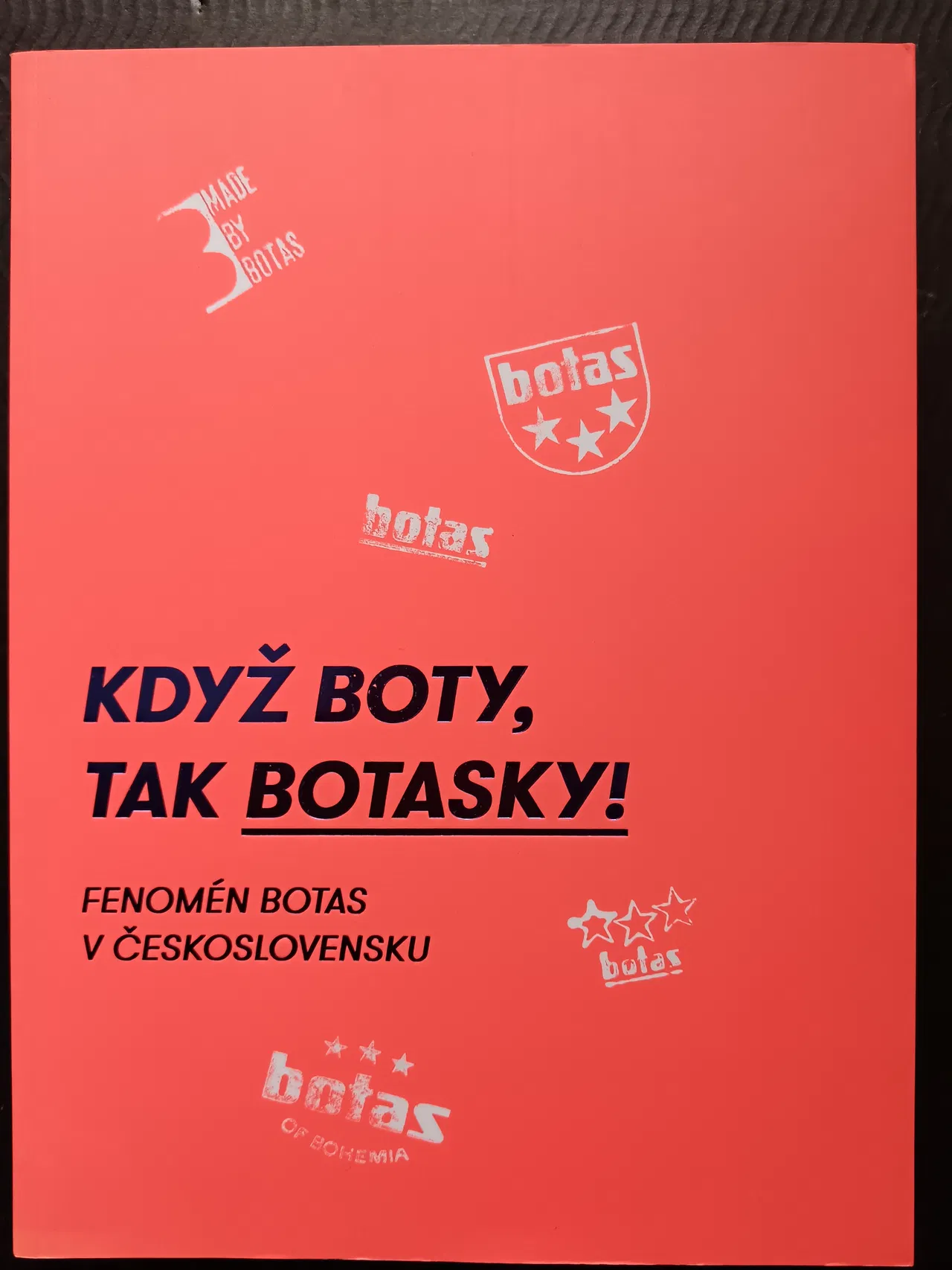 Když boty, tak Botasky! Fenomén Botas v československu