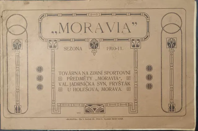 "Moravia" sezona 1910-11 Továrna na zimní sportovní předměty