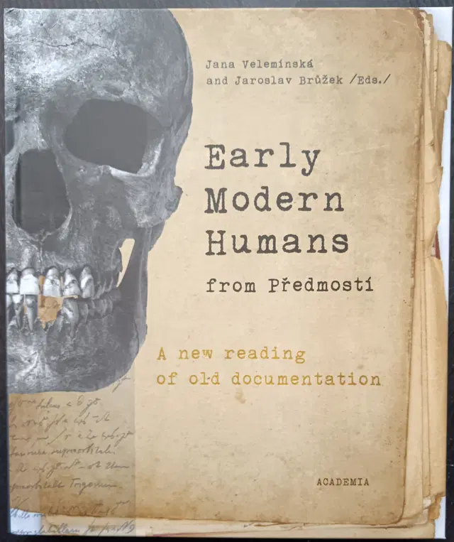 Early Modern Humans from Předmostí: A new reading of old documentation