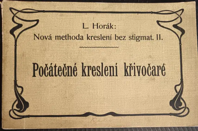 Nová methoda kreslení bez stigmat II. Počátečné kreslení křivočaré 1906