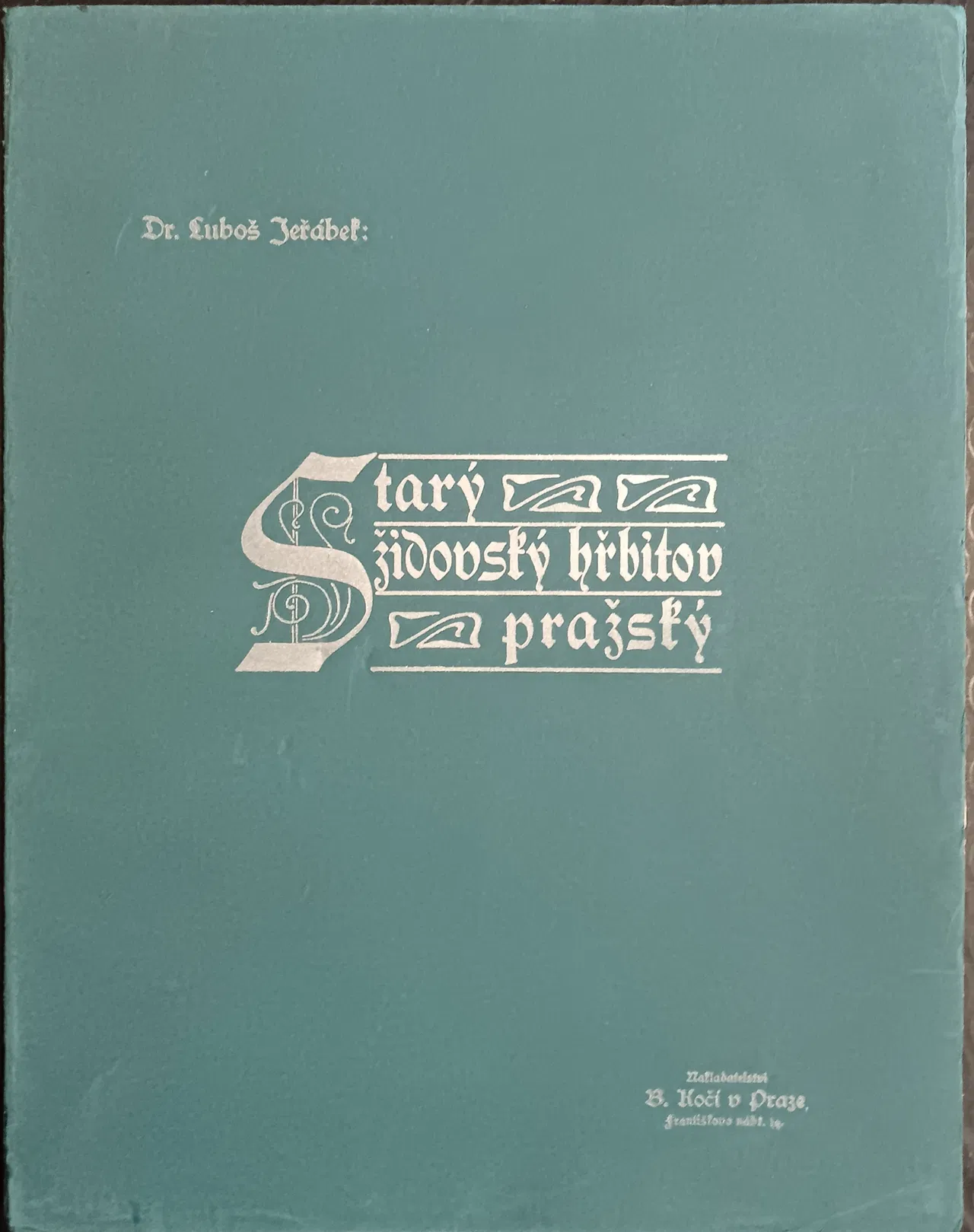 Starý židovský hřbitov pražský 1903