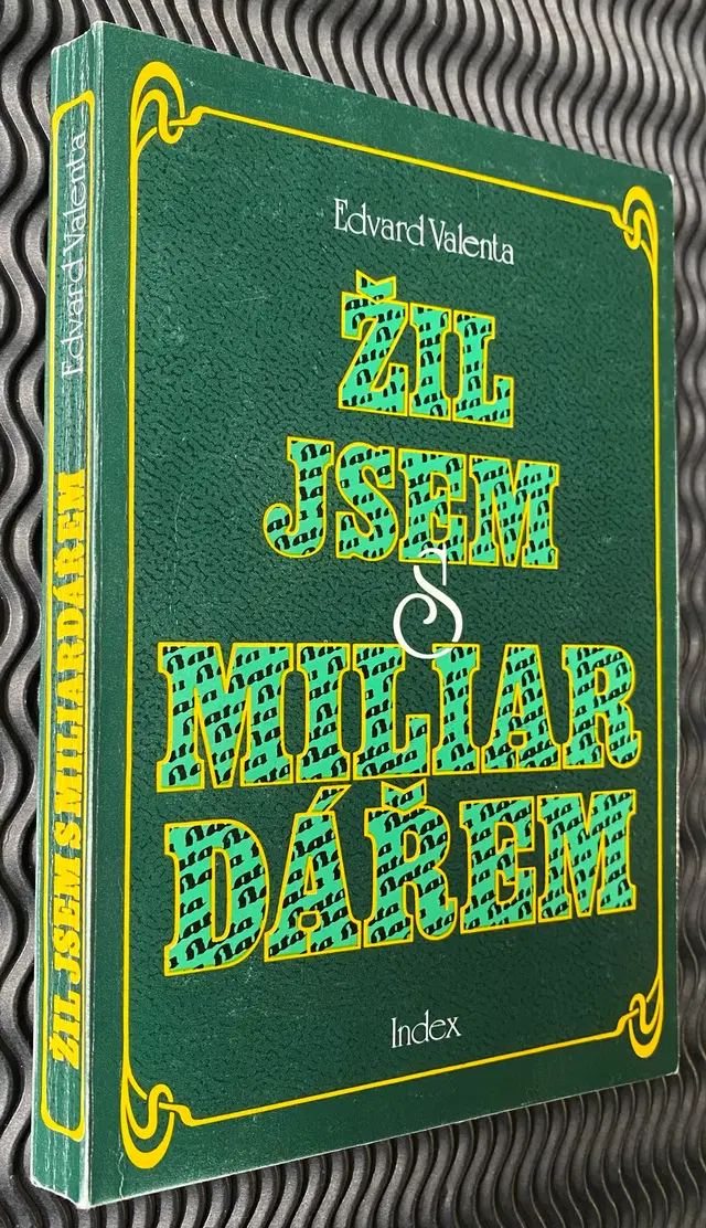 1980 Edvard Valenta. Žil jsem s miliardářem
