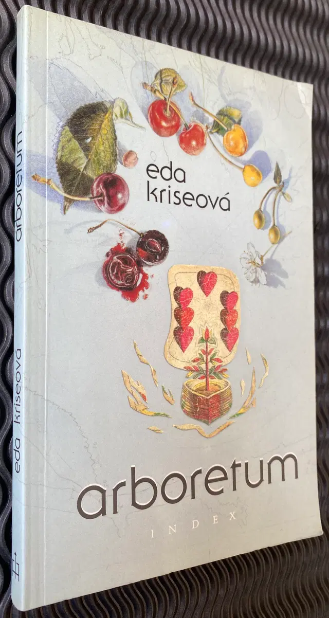 1987 Eda Kriseová. Arboretum