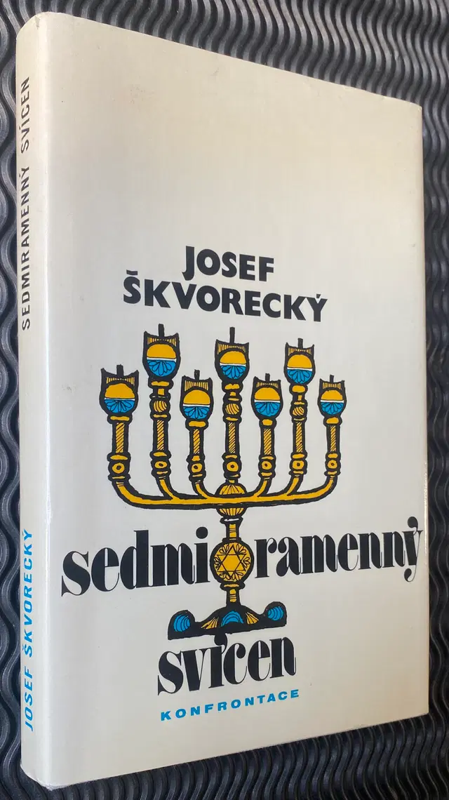 1974 Josef Škvorecký. Sedmiramenný svícen