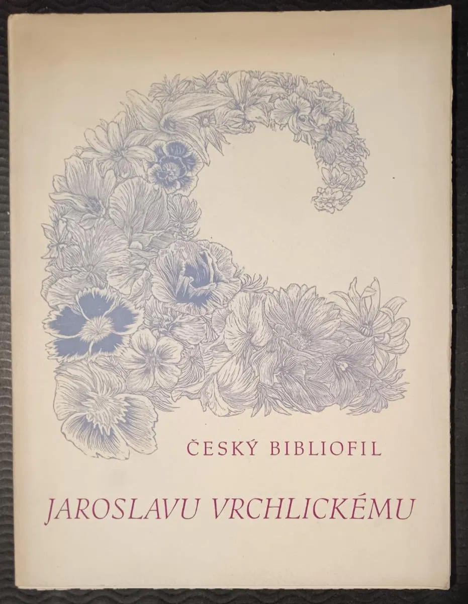 Český bibliofil: Jaroslavu Vrchlickému, 1945