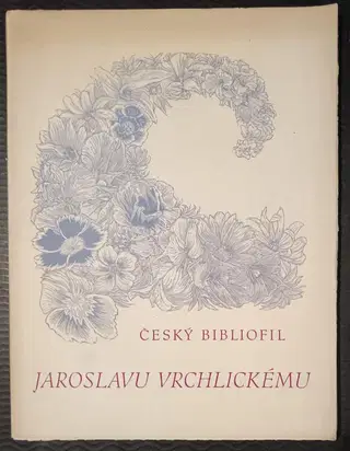 Český bibliofil: Jaroslavu Vrchlickému, 1945 – photo 1