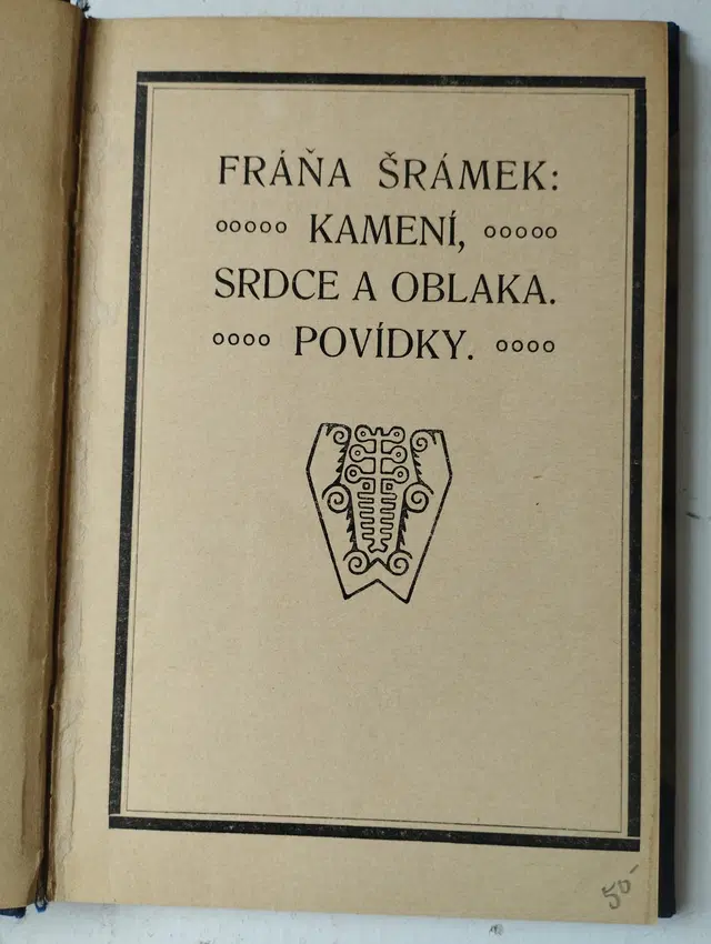 Fráňa Šrámek: Kamení, srdce a oblaka – povídky
