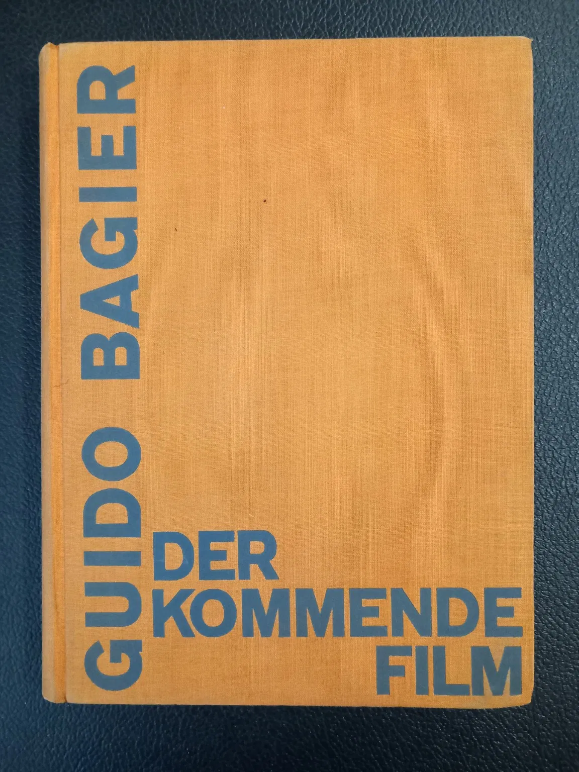 Guido Bagier – Der kommende Film (The Coming Film), 1928