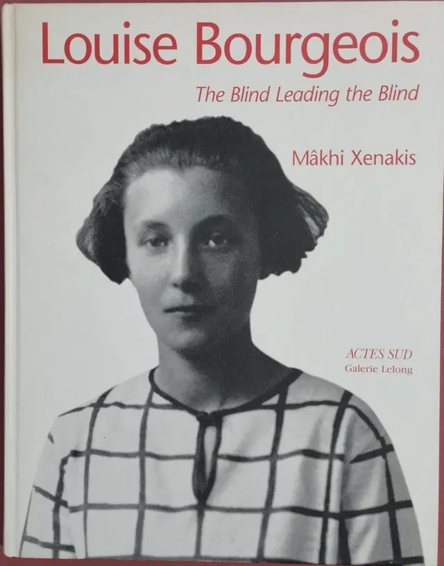 Louise Bourgeois: The Blind Leading the Blind